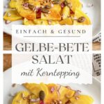 Einfacher, gesunder und veganer Gelbe-Bete-Salat mit Kern-Topping - Pin