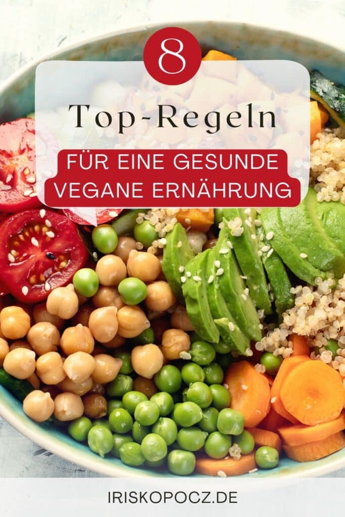 8 Top-Regeln für eine gesunde vegane Ernährung - Pin.