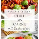 Veganes Chili sin Carne mit Buchweizen und Guacamole auf einem Teller - Pin.