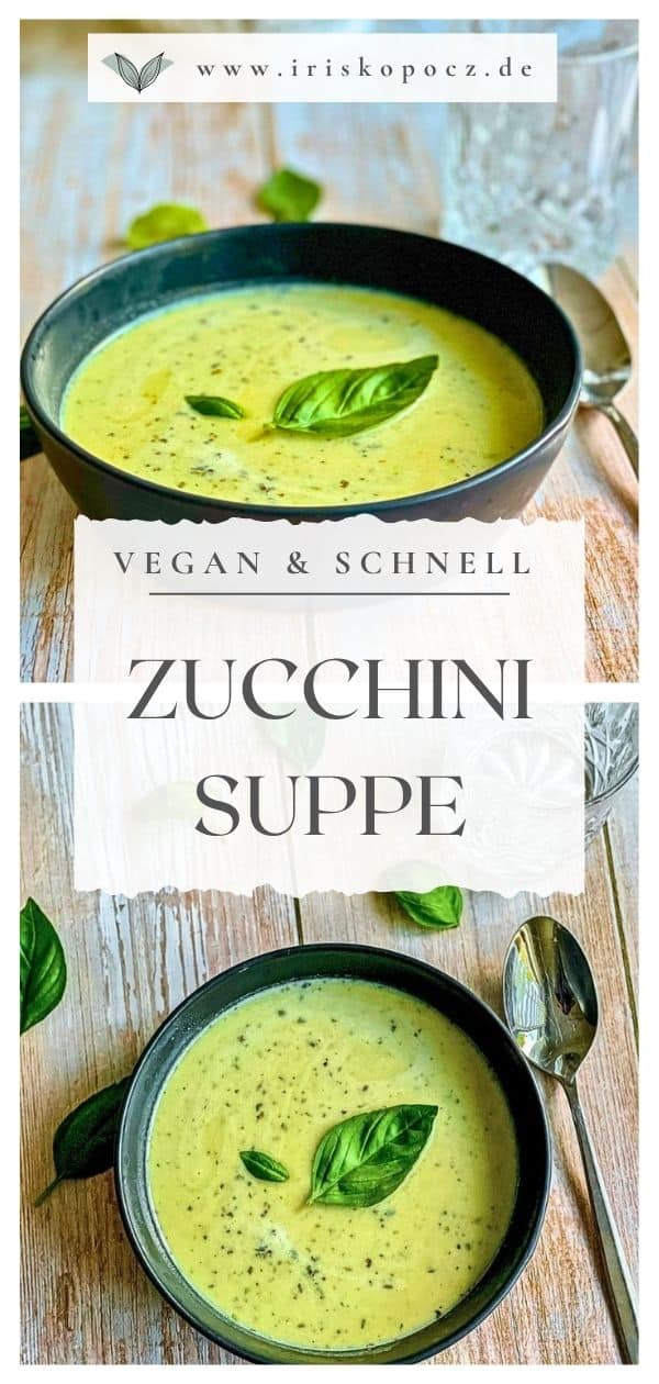 Vegane Zucchinisuppe mit Basilikum in einem Suppenteller-Pin.
