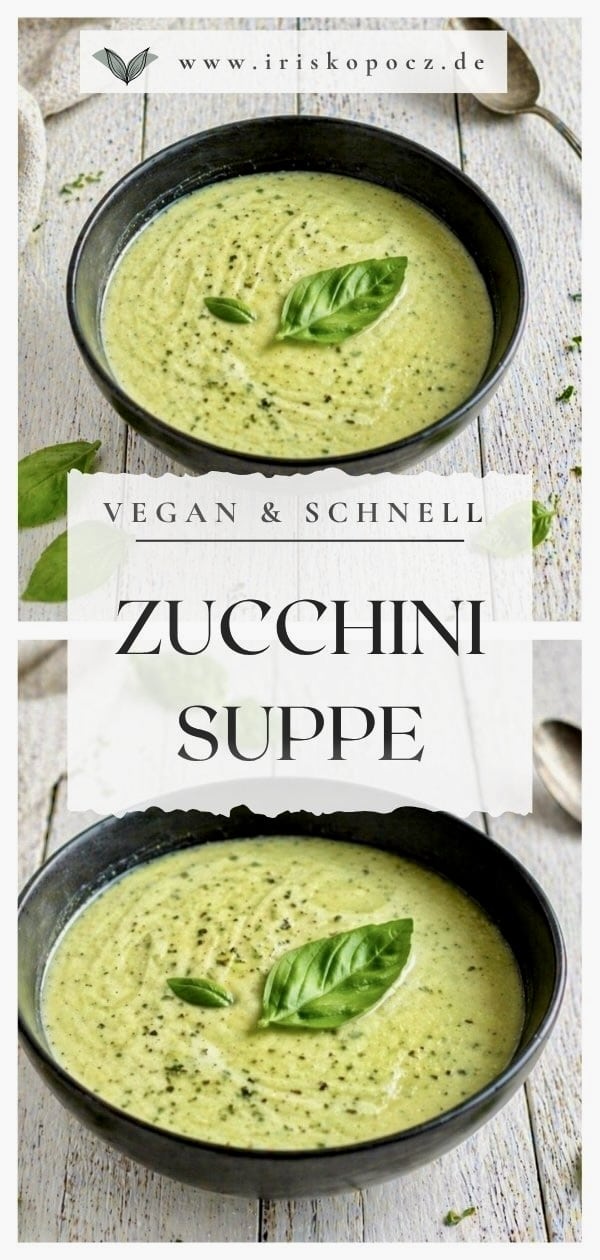 Vegane Zucchinisuppe mit Basilikum in einem Suppenteller-Pin.