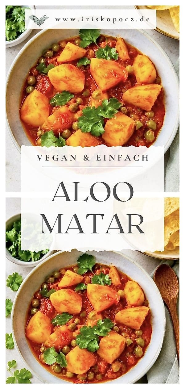 Aloo Matar: Ein veganes herzhaftes indisches Curry mit Kartoffeln und Erbsen auf einem Teller-Pin.
