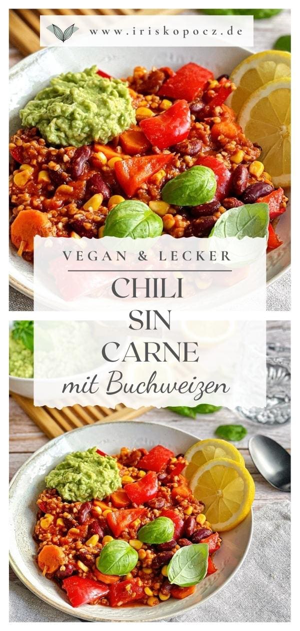 Veganes Chili sin Carne mit Buchweizen und Guacamole auf einem Teller - Pin.